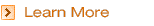 Learn More